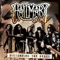 Hailmary - Disturbing The Peace album cover