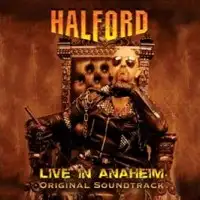 Halford - Live in Anaheim - Original Soundtrack album cover