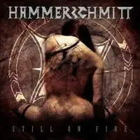 Hammerschmitt - Still On Fire album cover