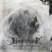 Hands of Despair - Well of The Disquieted album cover