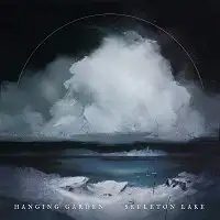 Hanging Garden - Skeleton Lake album cover