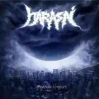 Harasai - Psychotic Kingdom album cover