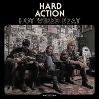 Hard Action - Hot Wired Beat album cover