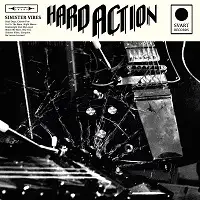 Hard Action - Sinister Vibes album cover