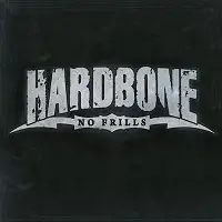 Hardbone - No Frills album cover