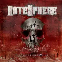 Hatesphere - The Great Bludgeoning album cover