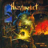 Hazy Hamlet - Forging Metal album cover