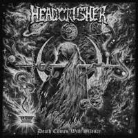 Headcrusher - Death Comes With Silence album cover