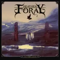 Heathen Foray - Oathbreaker album cover