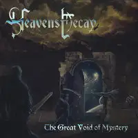 Heavens Decay - The Great Void Of Mystery album cover