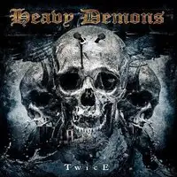 Heavy Demons - Twice album cover