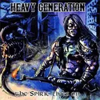 Heavy Generation - The Spirit Lives On album cover