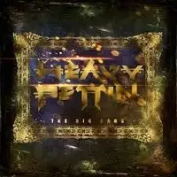 Heavy Pettin' - The Big Bang (Reissue) album cover