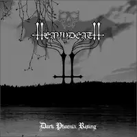 Heavydeath - Dark Phoenix Rising album cover