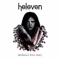 Heleven - Medusa's Love Story album cover