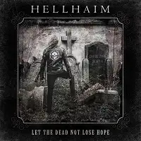 Hellhaim - Let the Dead Not Lose Hope album cover