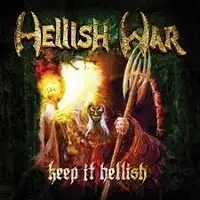 Hellish War - Keep It Hellish album cover