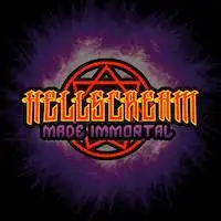 Hellscream - Made Immortal album cover