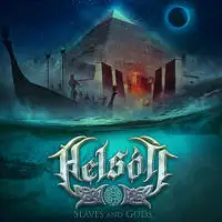 Helsott - Slaves and Gods album cover