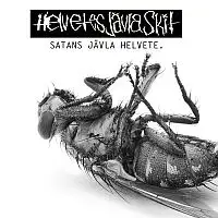 Helvetes Jävla Skit - Satans Jävla Helvete album cover