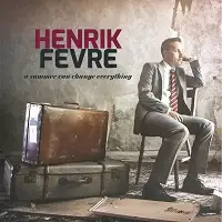 Henrik Fevre - A Summer Can Change Everything album cover