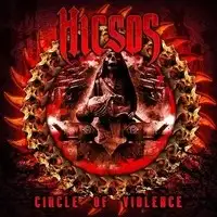 Hicsos - Circle Of Violence album cover