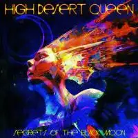 High Desert Queen - Secrets of the Black Moon album cover