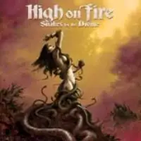 High On Fire - Snakes For The Divine album cover