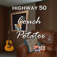 Highway 50 - Couch Potatoe album cover