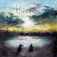 Hillsphere - Florescense album cover