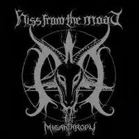 Hiss From The Moat - Misanthropy album cover