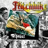 Hitchhike - Tequila! (Reissue) album cover