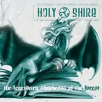 Holy Shire - The Legendary Shepherds of the Forest album cover