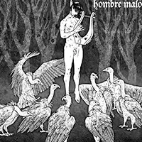 Hombre Malo - Persistent Murmur Of Words Of Wrath album cover