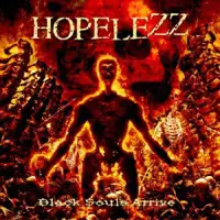 Hopelezz - Black Souls Arrive album cover