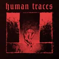 Human Traces - Akt I: Life To Die For album cover