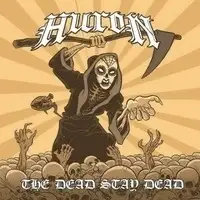 Huron - The Dead Stay Dead album cover