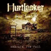 Hurtlocker - Embrace The Fall album cover