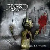 Hybrid Gr - The Will To Create album cover