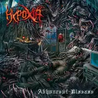 Hypoxia - Abhorrent Disease album cover