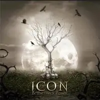 Icon And The Black Roses - Thorn album cover