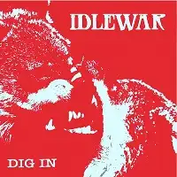 Idlewar - Dig In album cover