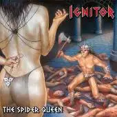 Ignitor - The Spider Queen album cover