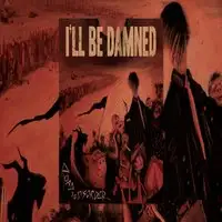 I'll Be Damned - Road to Disorder album cover