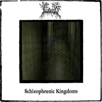 Illness - Schizophrenic Kingdoms album cover