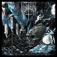 Illumination - Worship Death More Than Life album cover