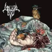 Immortal Bird - Akrasia album cover