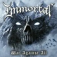 Immortal - War Against All album cover