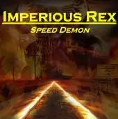 Imperious Rex - Speed Demon album cover