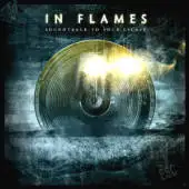 In Flames - Soundtrack To Your Escape album cover